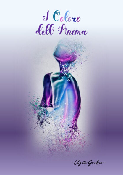 I COLORI DELL'ANIMA